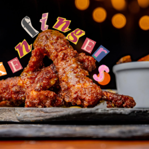 CHICKEN FINGERS